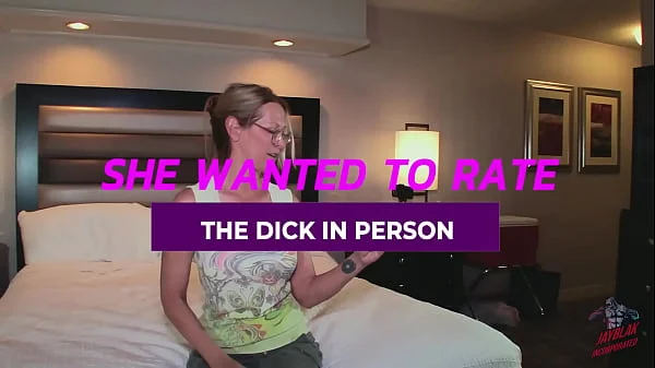 SHE WANTED TO RATE THE DICK IN PERSON, JessRyan